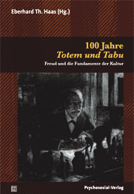 100 Jahre "Totem und Tabu"